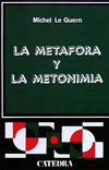 METAFORA Y LA METONIMIA, LA