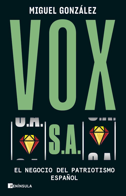 VOX S.A.. EL NEGOCIO DEL PATRIOTISMO ESPAÑOL