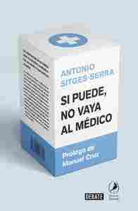 SI PUEDE, NO VAYA AL MÉDICO