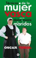 TECNICAS DE LA MUJER VASCA PARA LA DOMA Y MONTA DE MARIDOS