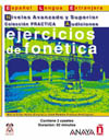 (+ C2) EJERCICIOS DE FONÉTICA. NIVEL AVANZADO Y SUPERIOR