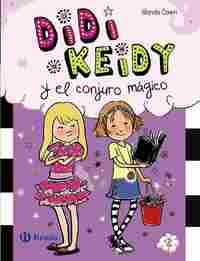 2. DIDI KEIDY Y EL CONJURO MÁGICO