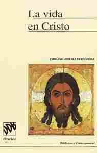 VIDA EN CRISTO, LA