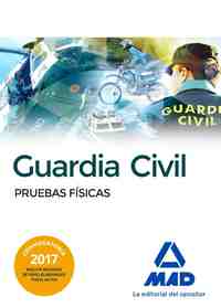 GUARDIA CIVIL. PRUEBAS FÍSICAS PRUEBAS FÍSICAS