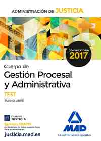 TEST. GESTION PROCESAL ADMINISTRATIVA ADM. JUSTICIA TURNO LIBRE