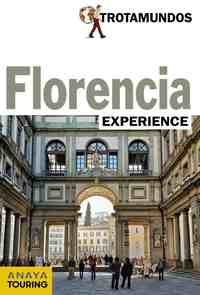 FLORENCIA. EXPERIENCE TROTAMUNDOS