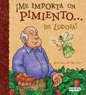 ME IMPORTA UN PIMIENTO DE LODOSA
