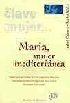 MARIA, MUJER MEDITERRANEA