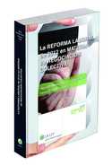 LA REFORMA LABORAL DE 2012 EN MATERIA DE NEGOCIACIACION COLECTIVA