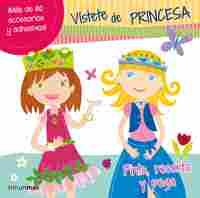 VÍSTETE DE PRINCESA. PINTA Y RECORTA