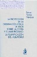 PROYECCIÓN DE LA ORDENACIÓN FÍSICA DE USOS SOBRE LA COSTA Y EL MAR PRO
