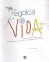 LOS REGALOS DE LA VIDA