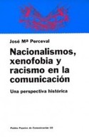 NACIONALISMOS , XENOFOBIA Y RACISMO EN LA COMUNICACION. UN APERSPECTIV