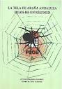 LA TELA DE ARAÑA ANDALUZA: HILOS DE UN REGIMEN
