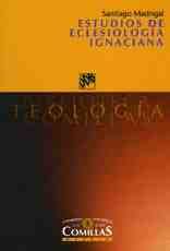 ESTUDIOS DE ECLESIOLOGIA IGNACIANA