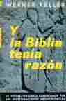 Y LA BIBLIA TENIA RAZON