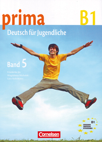 PRIMA, B1 /BAND 5. DEUTSCH FUR JUGENDLICHE