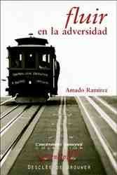 FLUIR EN LA ADVERSIDAD