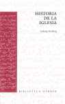 HISTORIA DE LA IGLESIA