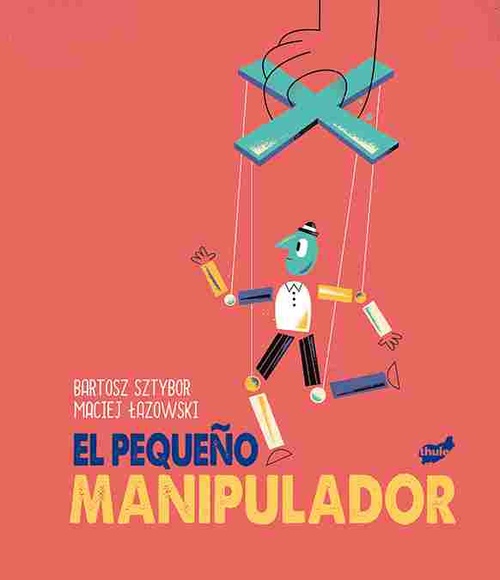 EL PEQUEÑO MANIPULADOR