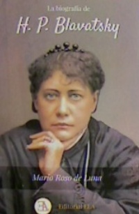 LA BIOGRAFIA DE H. P. BLAVATSKY