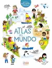 ATLAS DEL MUNDO. BIBLIOTECA PARA MENTES CURIOSAS