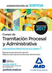 1. SUPUESTOS PRÁCTICOS.TRAMITACIÓN PROCESAL Y ADMINISTRATIVA DE LA ADMINISTRACIÓN DE JUSTICIA