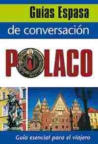 POLACO. GUIA ESPASA DE CONVERSACION