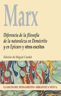 MARX. DIFERENCIA DE LA FILOSOFIA DE LA NATURALEZA EN DEMOCRITO Y EN EPICURO Y OTROS ESCRITOS