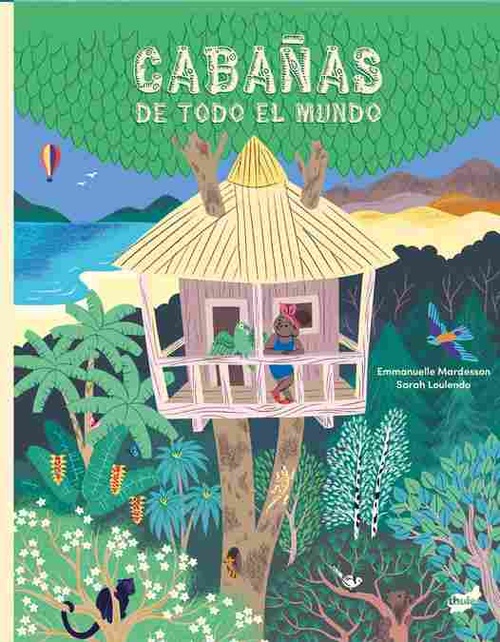 CABAÑAS DE TODO EL MUNDO