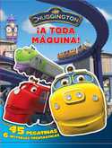A TODA MAQUINA!. CHUGGINGTON