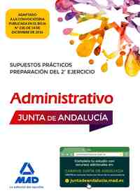 SUPUESTOS PRÁCTICOS DE ADMINISTRATIVO JUNTA DE ANDALUCÍA. PREPARACIÓN DEL PREPARACIÓN DEL 2º E