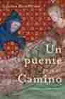 PUENTE PARA EL CAMINO, UN