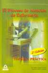 PROCESO DE ATRENCIÓN DE ENFERMERÍA, EL; TEORIA Y PRACTICA