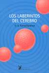 LOS LABERINTOS DEL CEREBRO