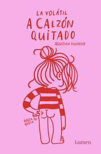 A CALZON QUITADO. LA VOLATIL