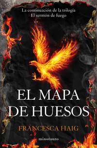 EL MAPA DE HUESOS (TRILOGÍA EL SERMÓN DE FUEGO)