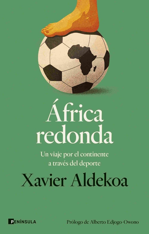 ÁFRICA REDONDA. UN VIAJE POR EL CONTINENTE A TRAVÉS DEL DEPORTE