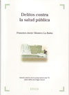 DELITOS CONTRA LA SALUD PUBLICA