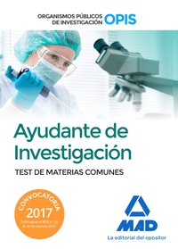 AYUDANTES DE INVESTIGACIÓN DE LOS ORGANISMOS PÚBLICOS DE INVESTIGACIÓN. TEST DEL TEST DEL TEMARIO DE