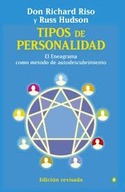 TIPOS DE PERSONALIDAD. EL ENEAGRAMA COMO METODO DE AUTODESCUBRIMIENTO (ED.REVISADA)