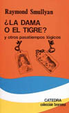 LA DAMA O EL TIGRE? Y OTROS PASATIEMPOS LOGICOS