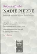NADIE PIERDE. TEORIA DE JUEGOS Y LOGICA DEL DESTINO HUMANO