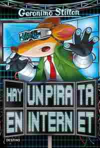 HAY UN PIRATA EN INTERNET. GERONIMO STILTON, 74