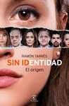 SIN IDENTIDAD: EL ORIGEN (SERIE TV)