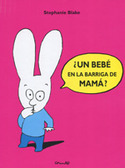 UN BEBE EN LA BARRIGA DE MAMA?