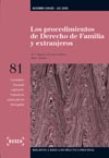 PROCEDIMIENTOS DE DERECHO DE FAMILIA Y EXTRANJEROS, LOS