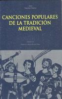 CANCIONES POPULARES DE LA TRADICION MEDIEVAL