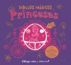 DIBUJO MÁGICOS. PRINCESAS