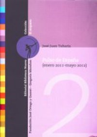 PULSO DE ESPAÑA (ENERO 2011-MAYO 2012)
